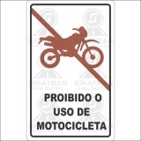   Proibido o uso de motociclita 